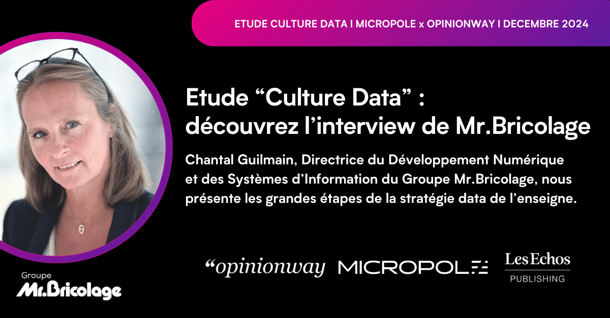 Etude Culture Data - Comment Mr.Bricolage a fédéré collaborateurs, fournisseurs et adhérents autour d’un projet commun