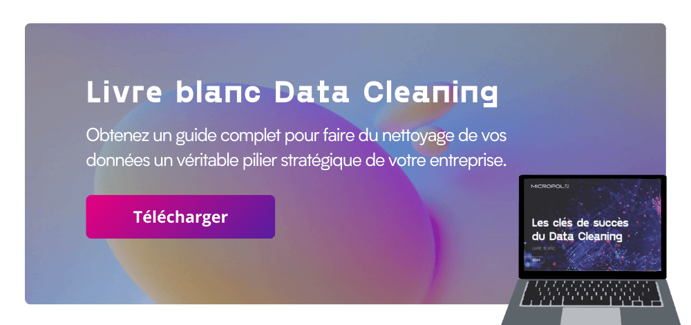 Telechargez votre guide pour le nettoyage de vos donnees conseils d experts et meilleures pratiques pour faire du data cleaning un levier de transformation de votre entreprise